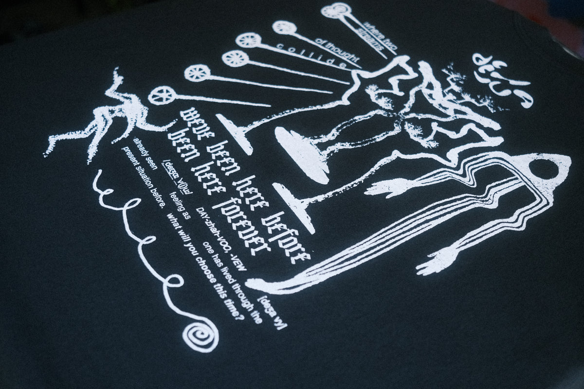 Deja Vu Shirt