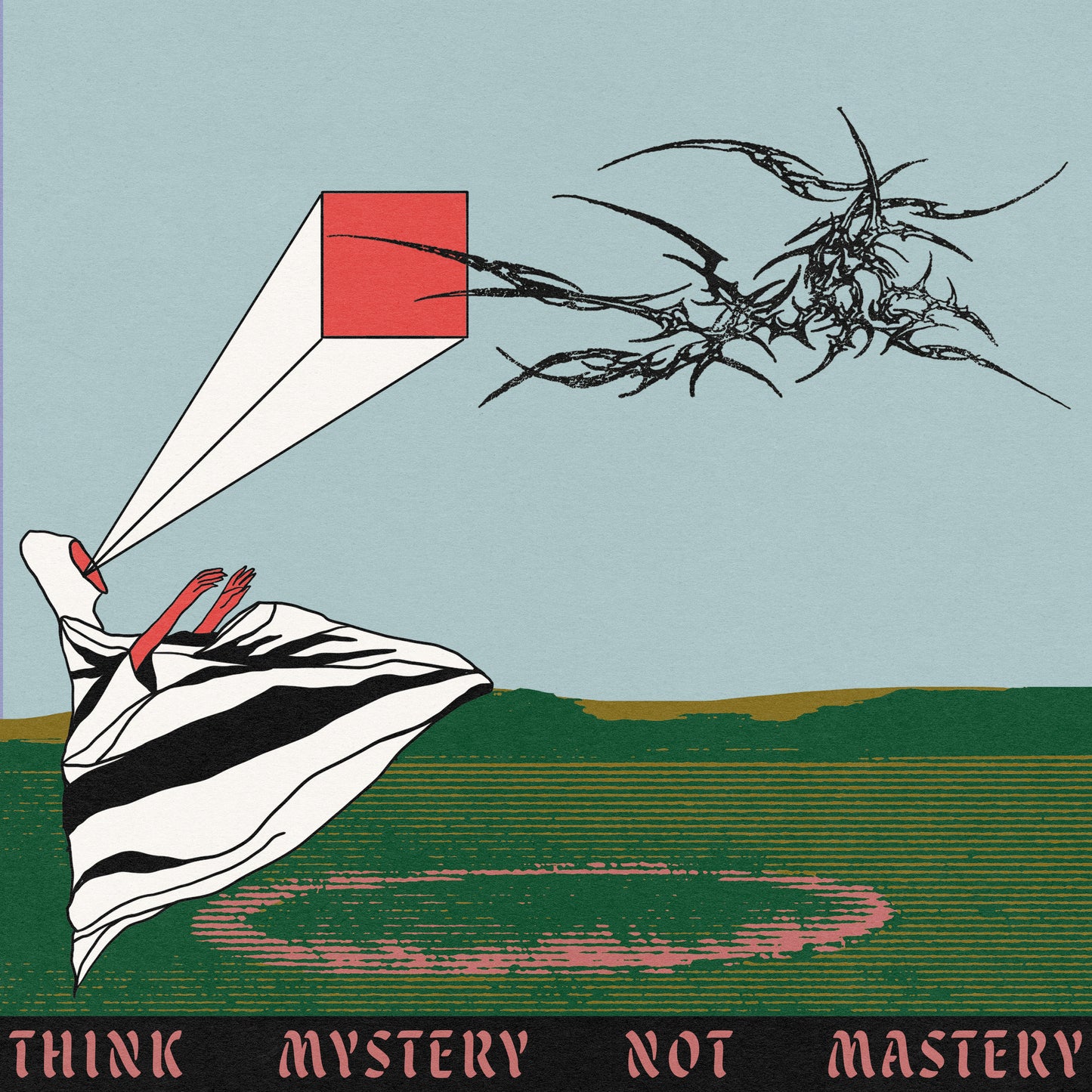 Think Mystery Not Mastery Print